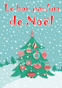 &Eacute;tranges parfums au pied du sapin